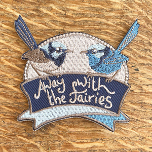 Away with the Fairies - Embroidered Patch by Briget Farmer